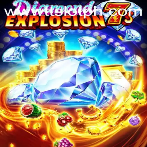 Unlock the Thrill of DiamondExplosion7s: A Deep Dive into the Latest TTSLOT Phenomenon