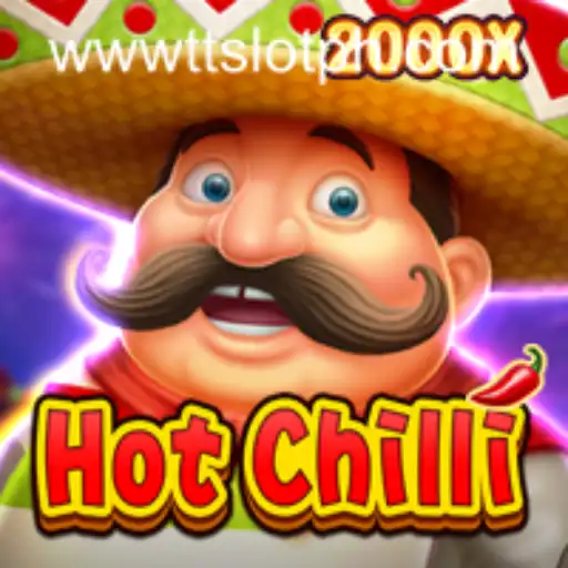 Discover the Thrilling World of HotChilli: A Deep Dive into TTSLOT Gameplay