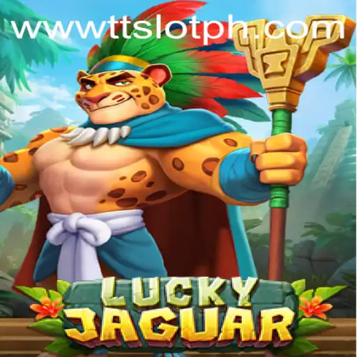 The Thrilling World of LuckyJaguar: Exploring TTSLOT