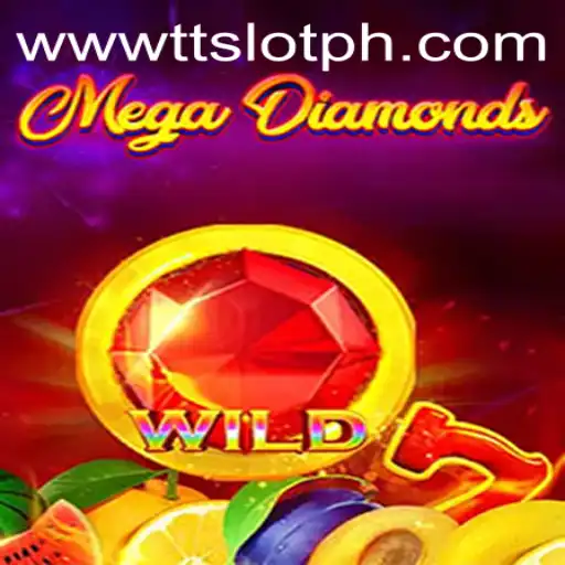 MegaDiamond: The Ultimate Gaming Experience with TTSLOT