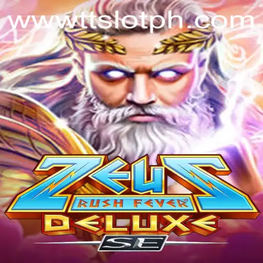 Unleashing the Power of Zeus in ZeusRushFeverDeluxeSE: A New Wave of TTSLOT Gaming